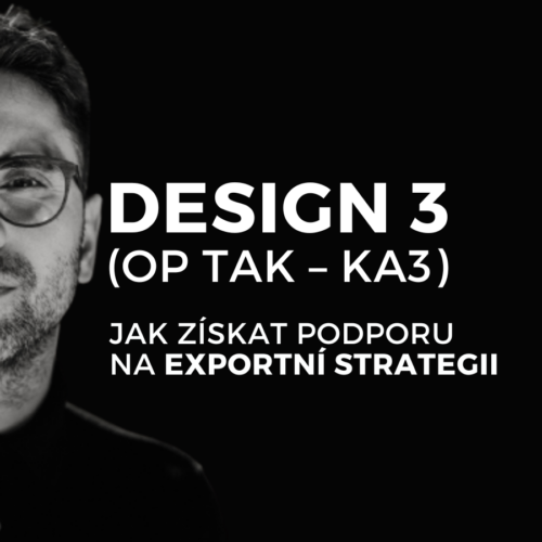 DESIGN 3 OP TAK exportní strategie